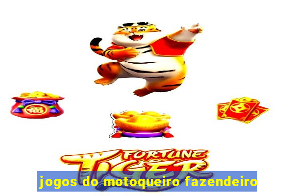 jogos do motoqueiro fazendeiro